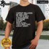 Alt Text: I Spent Millions Dollars To Buy A Wisconsin Supreme Court Seat T-shirt featuring humorous design and bold text.