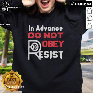Official In Advance Do Not Robey Resist Sweatshirt in black, featuring bold text design for a trendy streetwear look.