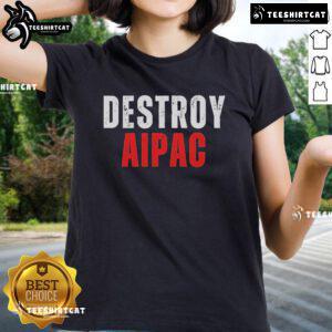 Official Lilly Gaddis Destroy AIPAC Ladies Tee featuring bold graphics and a stylish fit for activism and casual wear.