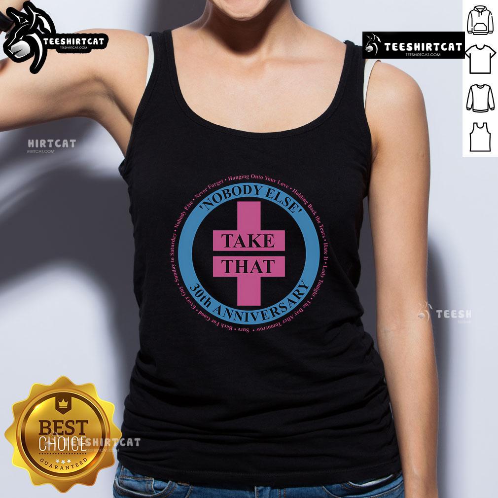 Official Take That Nobody Else 30th Anniversary Tank Top showcasing classic band logo and design for fans.