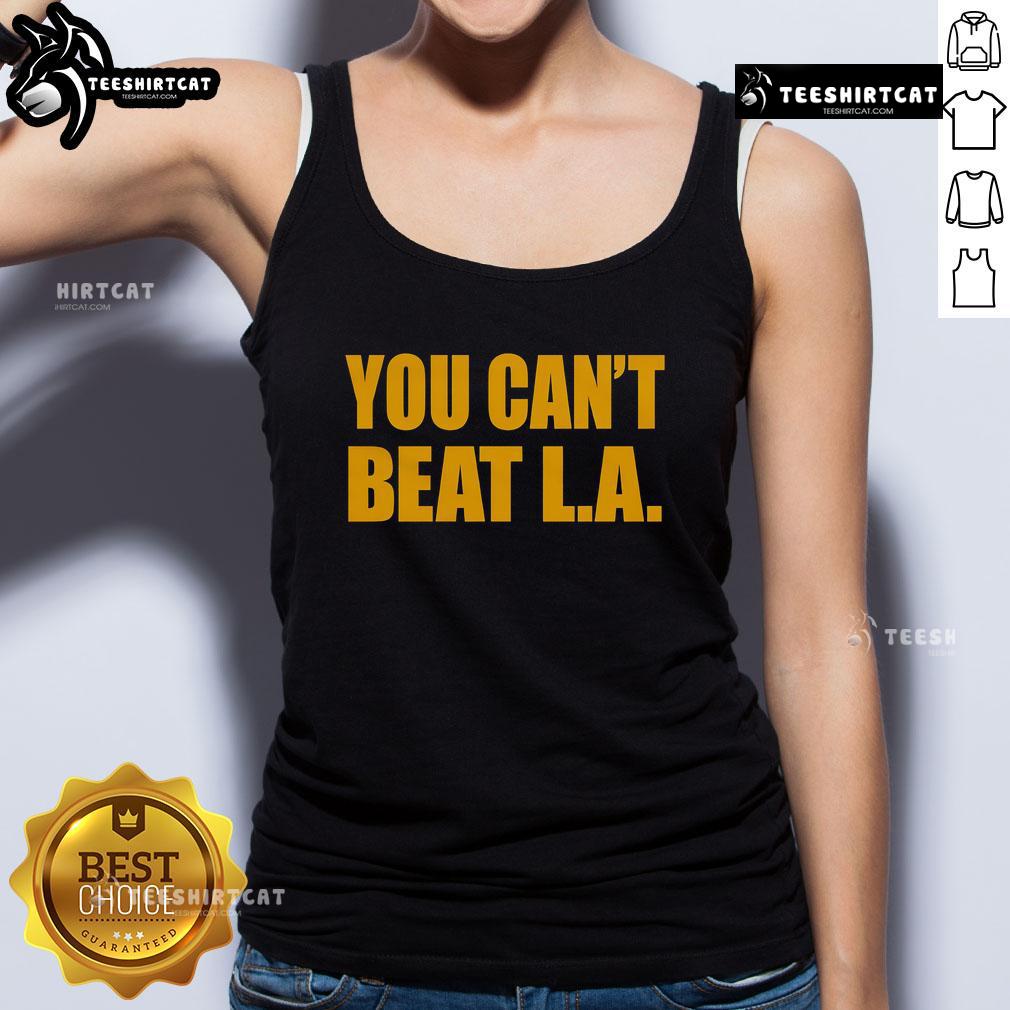 Official You Can't Beat LA tank top featuring bold graphics, perfect for casual wear and showing city pride.