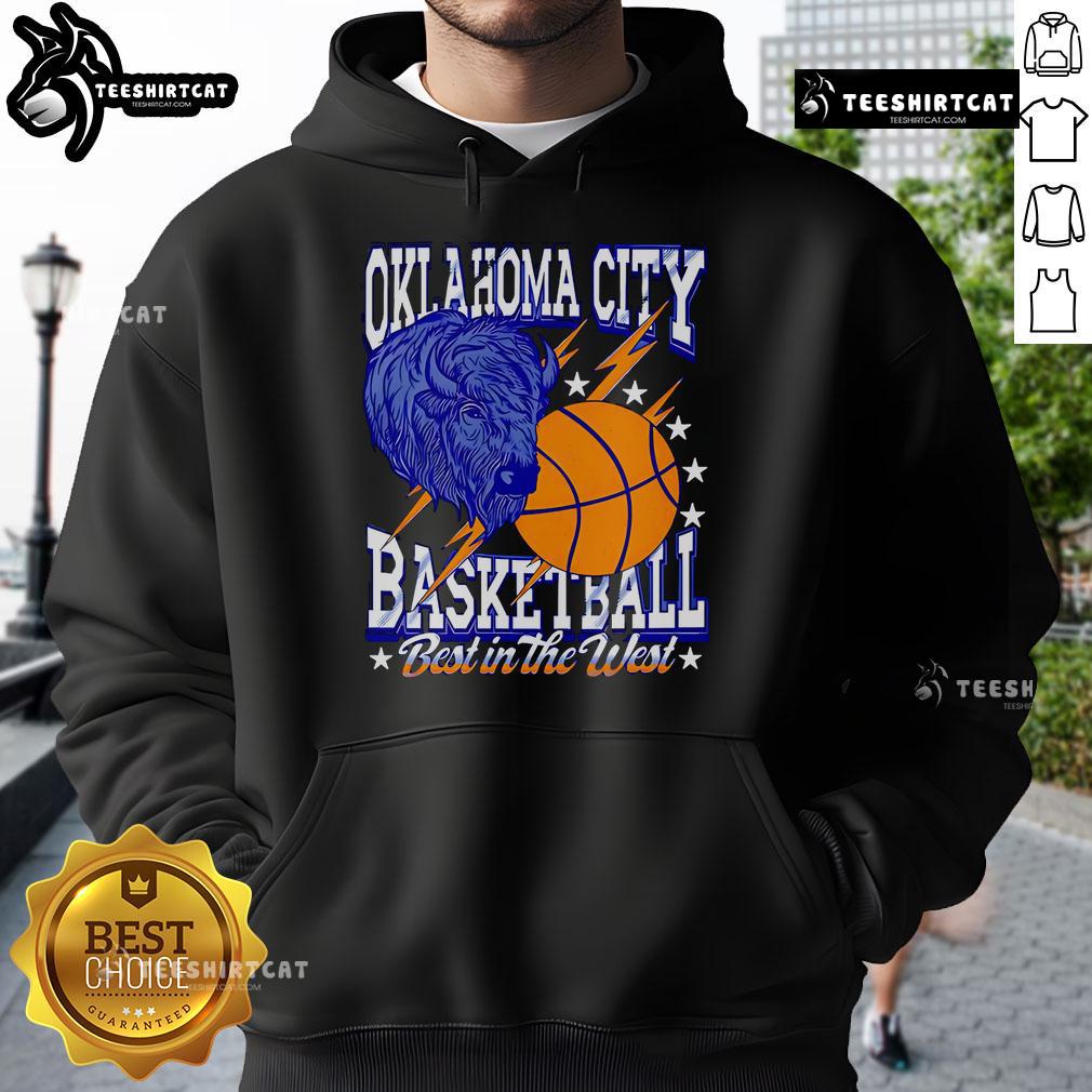 Good Oklahoma City Basketball Best in the West hoodie displayed on a mannequin, showcasing team pride and style.