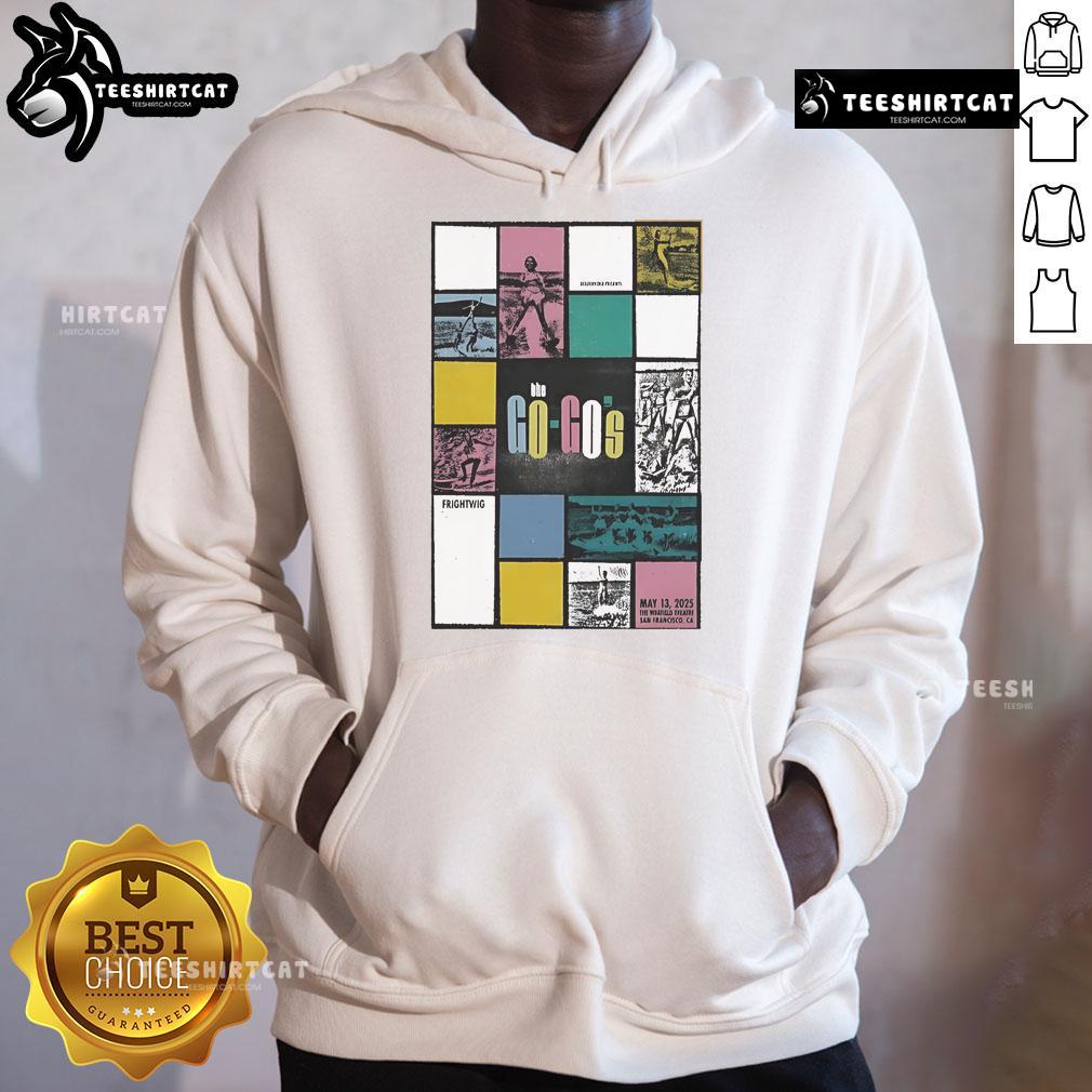 Good The Go Gos May 13 2025 hoodie featuring vibrant graphics from The Warfield concert in San Francisco, CA.