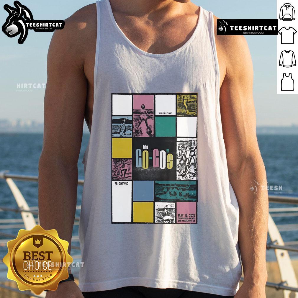 Good The Go-Go's May 13, 2025 tank top from The Warfield in San Francisco, CA featuring vibrant design and concert memorabilia.