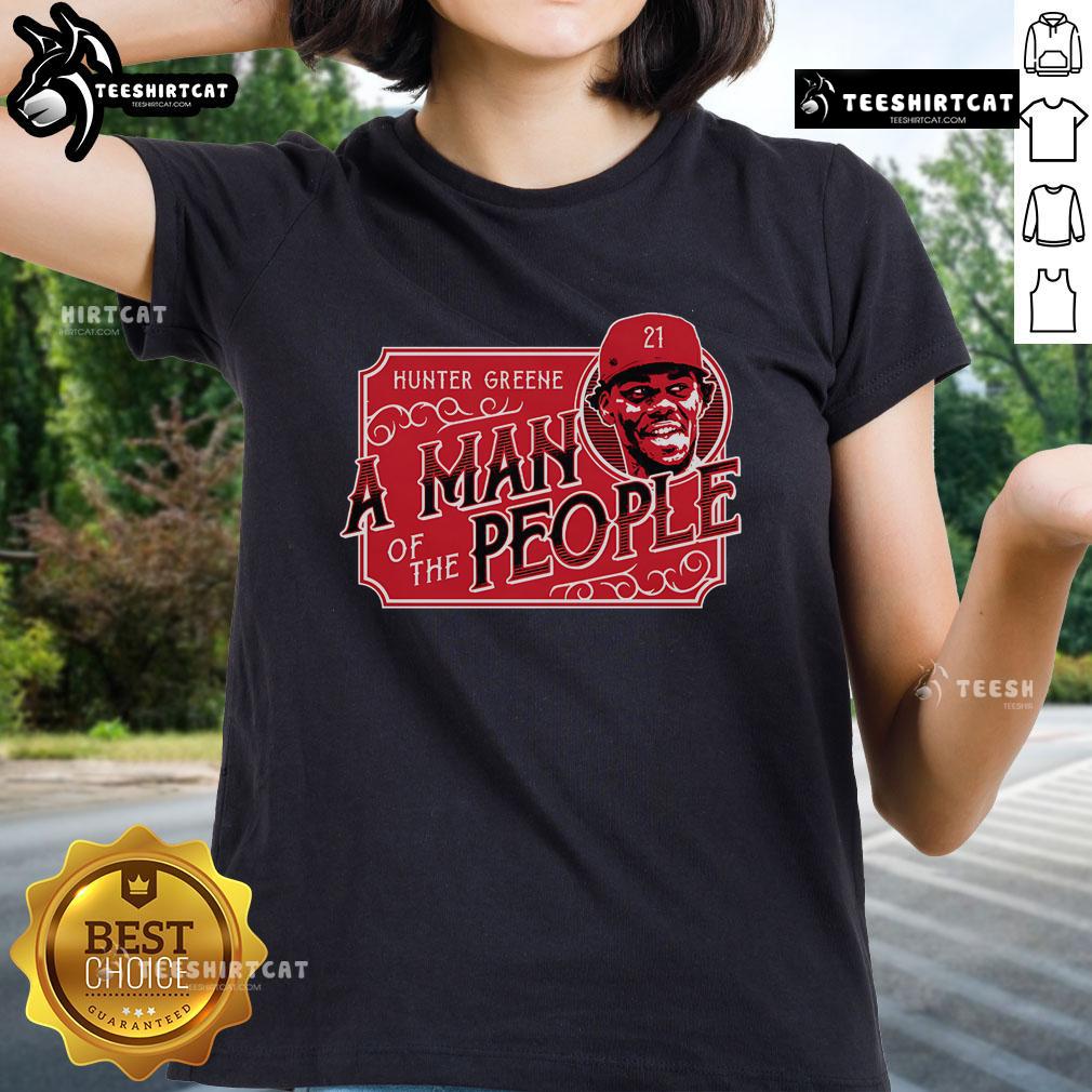 Nice A Man of the People Hunter Greene ladies tee featuring a stylish design, perfect for fans and casual wear.