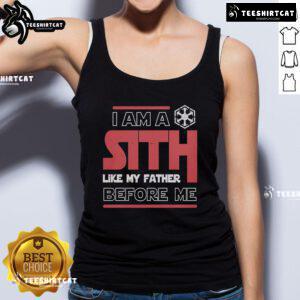 Star Wars tank top featuring 'Nice, I'm a Sith like my father before me' design for fans of the franchise.