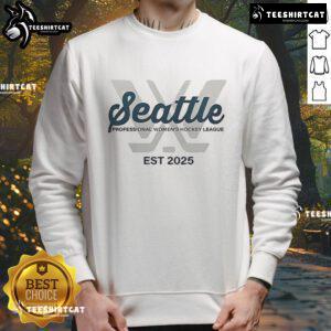 Nice Seattle Professional Women's Hockey League Est 2025 sweatshirt featuring team colors and logo design.