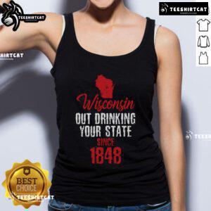 Nice Wisconsin Out Drinking Your State Since 1848 tank top featuring vibrant design and comfortable fit for casual wear.
