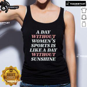 Official Day Without Women tank top featuring the phrase 'Sports Is Like A Day Without Sunshine' in bold lettering.