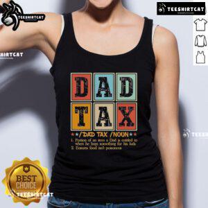 Official Dad Tax noun meaning definition tank top featuring humorous graphic, perfect for proud dads and casual wear.