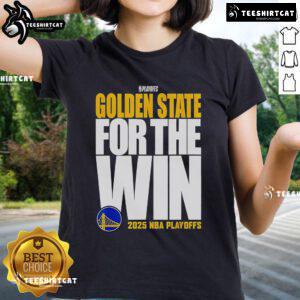 Official Golden State Warriors 'For The Win' 2025 NBA Playoffs ladies tee featuring vibrant team colors and logo.