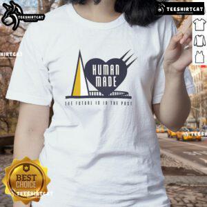 Official Human Made 'The Future Is In The Past' Ladies Tee featuring stylish graphic design on a trendy women's shirt.