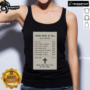 Official Jesus Paid For It All On The Cross tank top featuring a bold design and faith-inspired message.