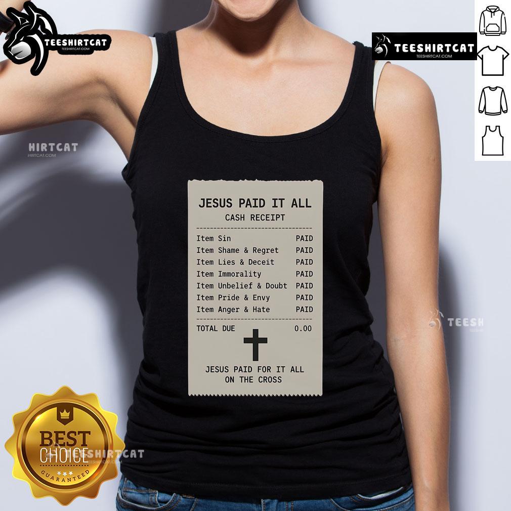 Official Jesus Paid For It All On The Cross tank top featuring a bold design and faith-inspired message.