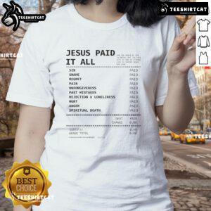 Official Jesus Paid It All Receipt Ladies Tee showcasing a stylish design with faith-inspired graphics and text.