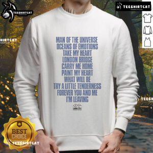 Alt Text: Official Man Of The Universe sweatshirt featuring 'Oceans Of Emotions - Take My Heart' design at London Bridge.