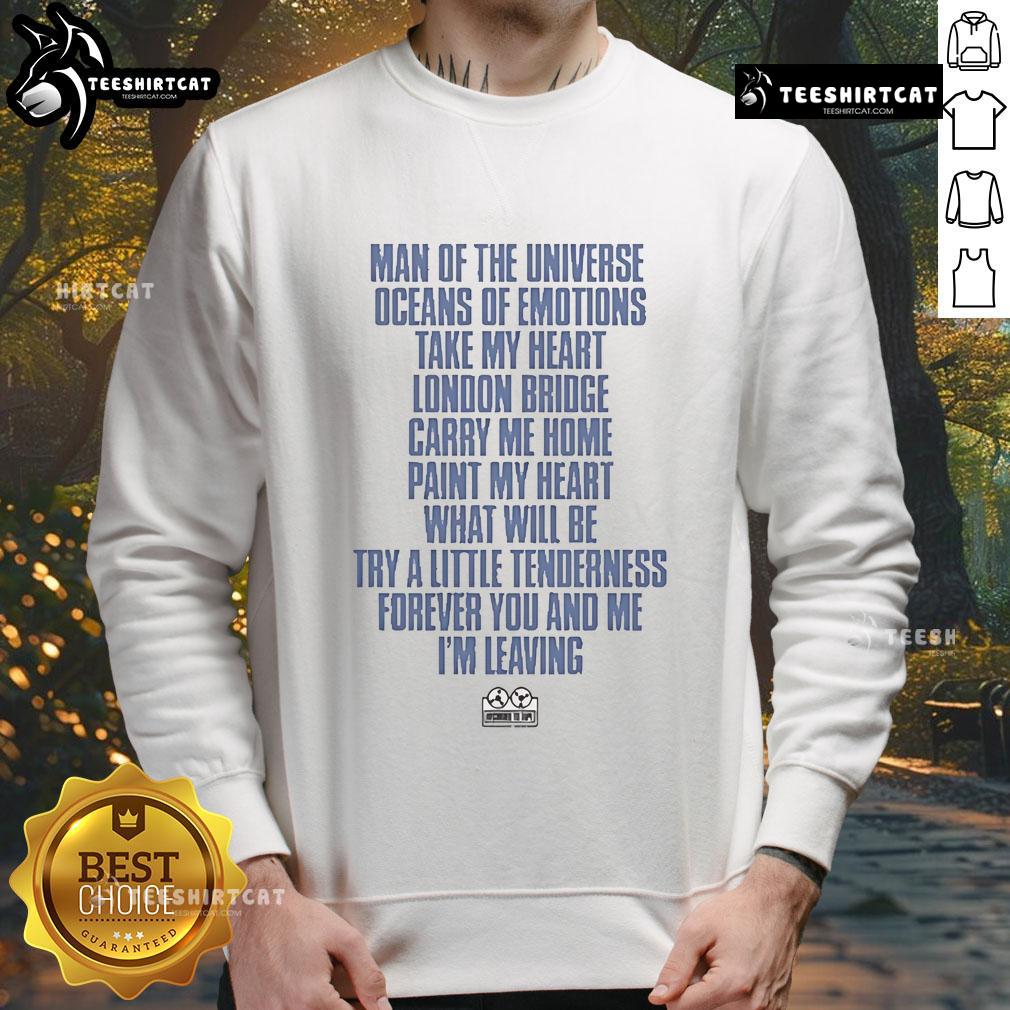 Alt Text: Official Man Of The Universe sweatshirt featuring 'Oceans Of Emotions - Take My Heart' design at London Bridge.