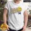 Official Michigan Wolverines 2025 Big Ten Softball Conference Tournament Champions T-Shirt featuring next batter design.
