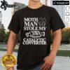 Official Mothman Stole My Catalytic Converter T-Shirt featuring a unique design and humorous text for enthusiasts.