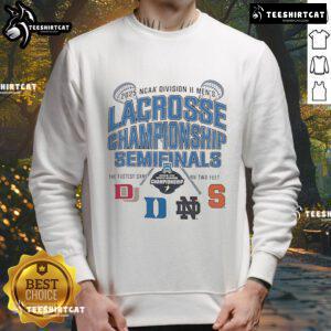 Official NCAA Division II Men's Lacrosse Championship Semifinals 2025 sweatshirt featuring team logos and event details.