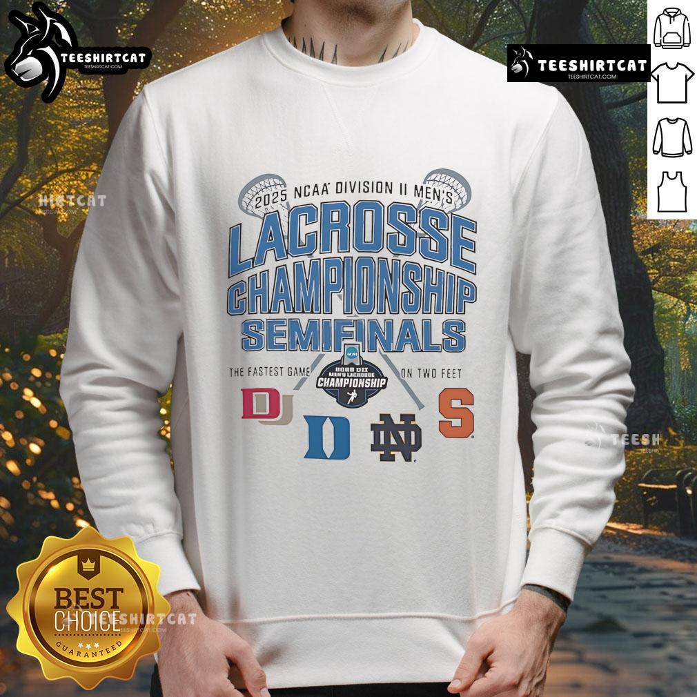 Official NCAA Division II Men's Lacrosse Championship Semifinals 2025 sweatshirt featuring team logos and event details.