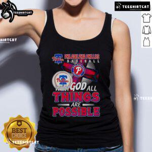Official Philadelphia Phillies baseball tank top featuring 'With God All Things Are Possible' design for fans.