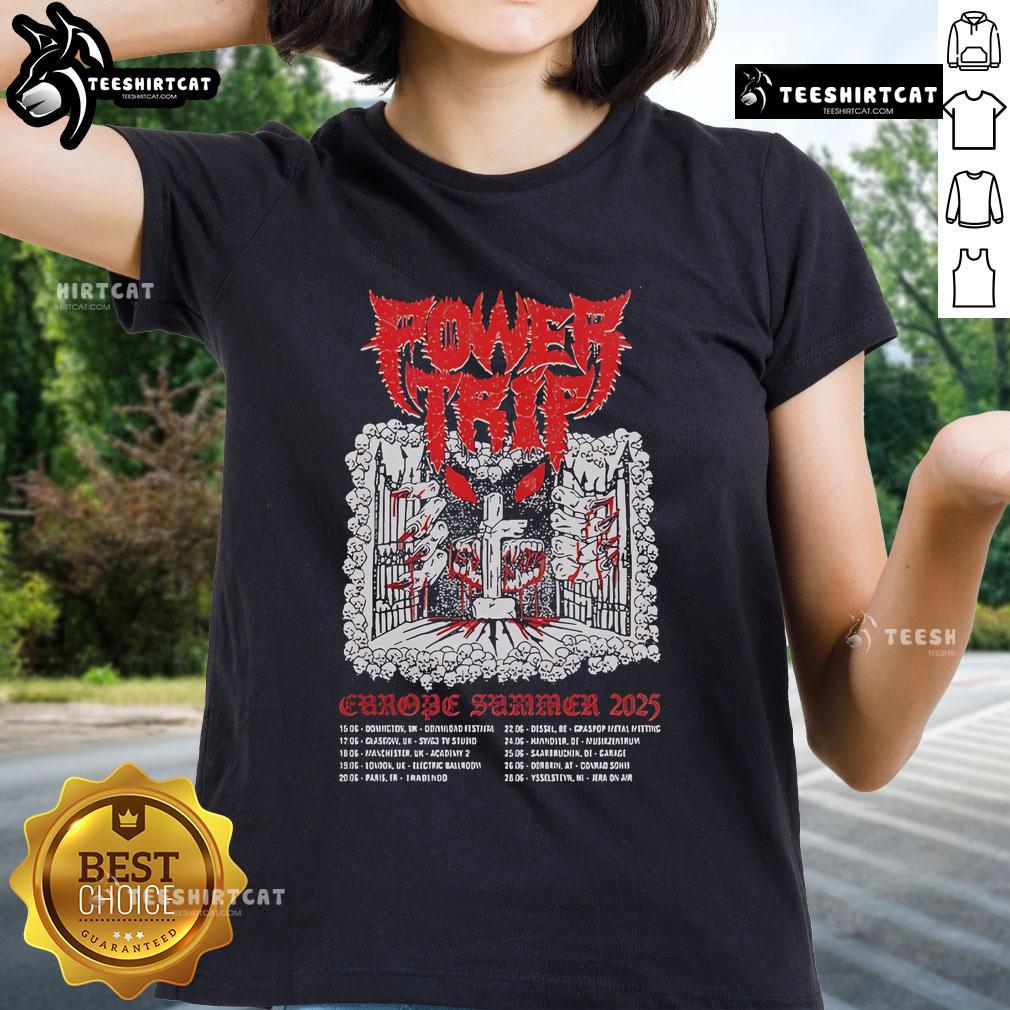 Official Power Trip Europe Summer 2025 Tour Dates Ladies Tee with stylish design and vibrant colors for fans.