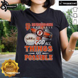 Official San Francisco Giants 'With God All Things Are Possible' ladies tee featuring vibrant team colors and logo.