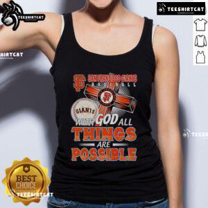 Official San Francisco Giants tank top featuring 'With God, All Things Are Possible' design for fans and athletes.