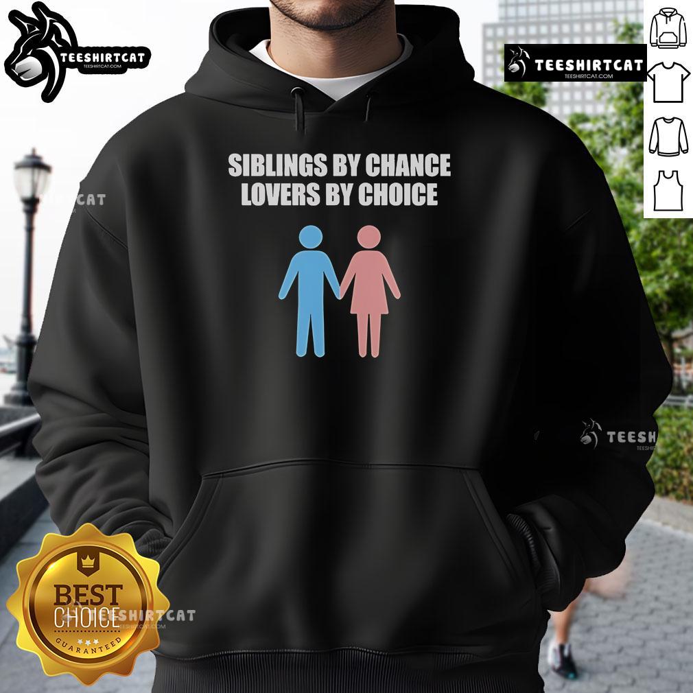 Official Siblings By Chance Lovers By Choice Hoodie in stylish design, perfect for family and friendship bonding moments.