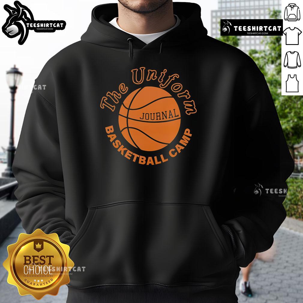 Official The Uniform Journal Basketball Camp Hoodie showcasing a stylish design for basketball enthusiasts.