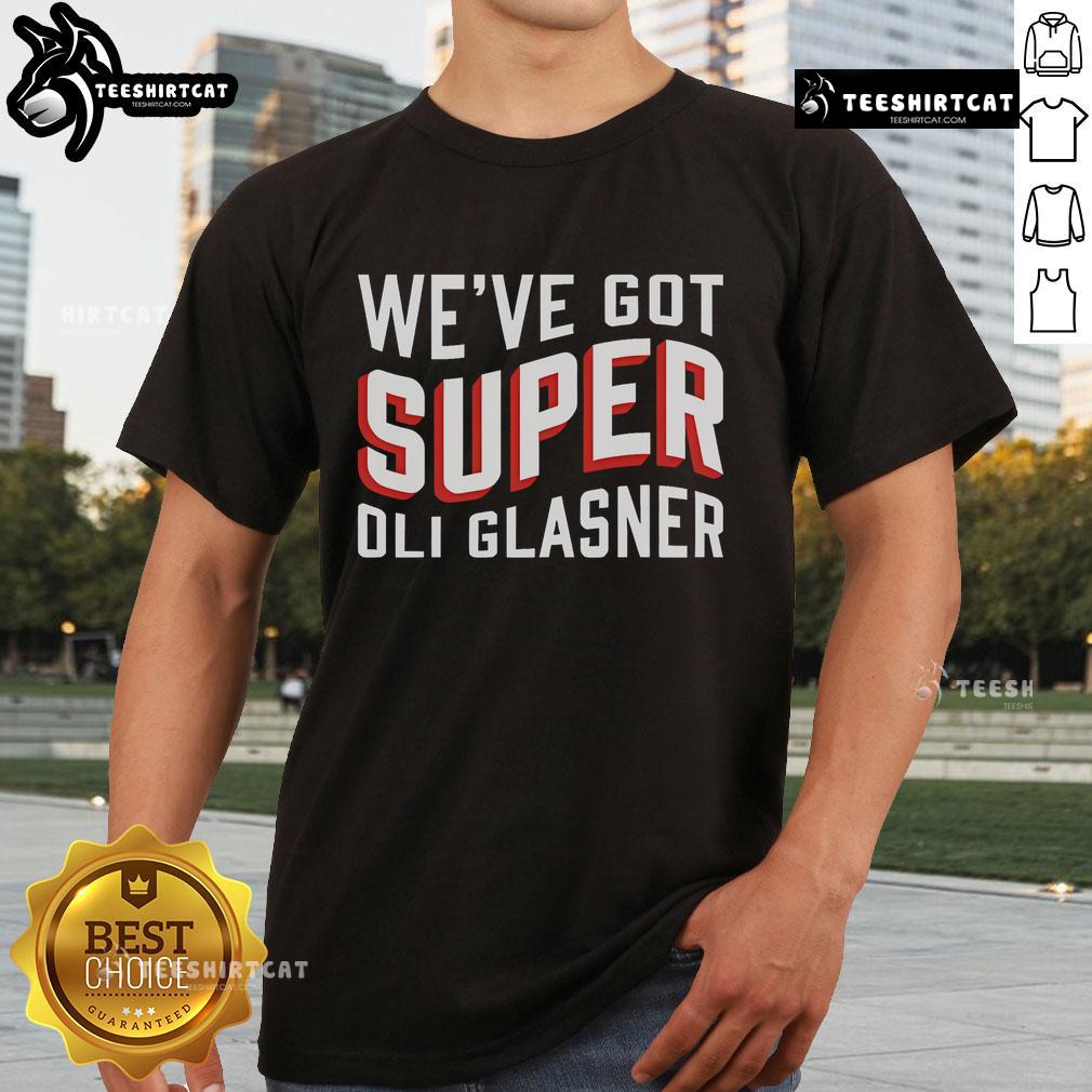Alt Text: Official We've Got Super Oli Glasner T-Shirt featuring a bold graphic design celebrating the iconic coach.