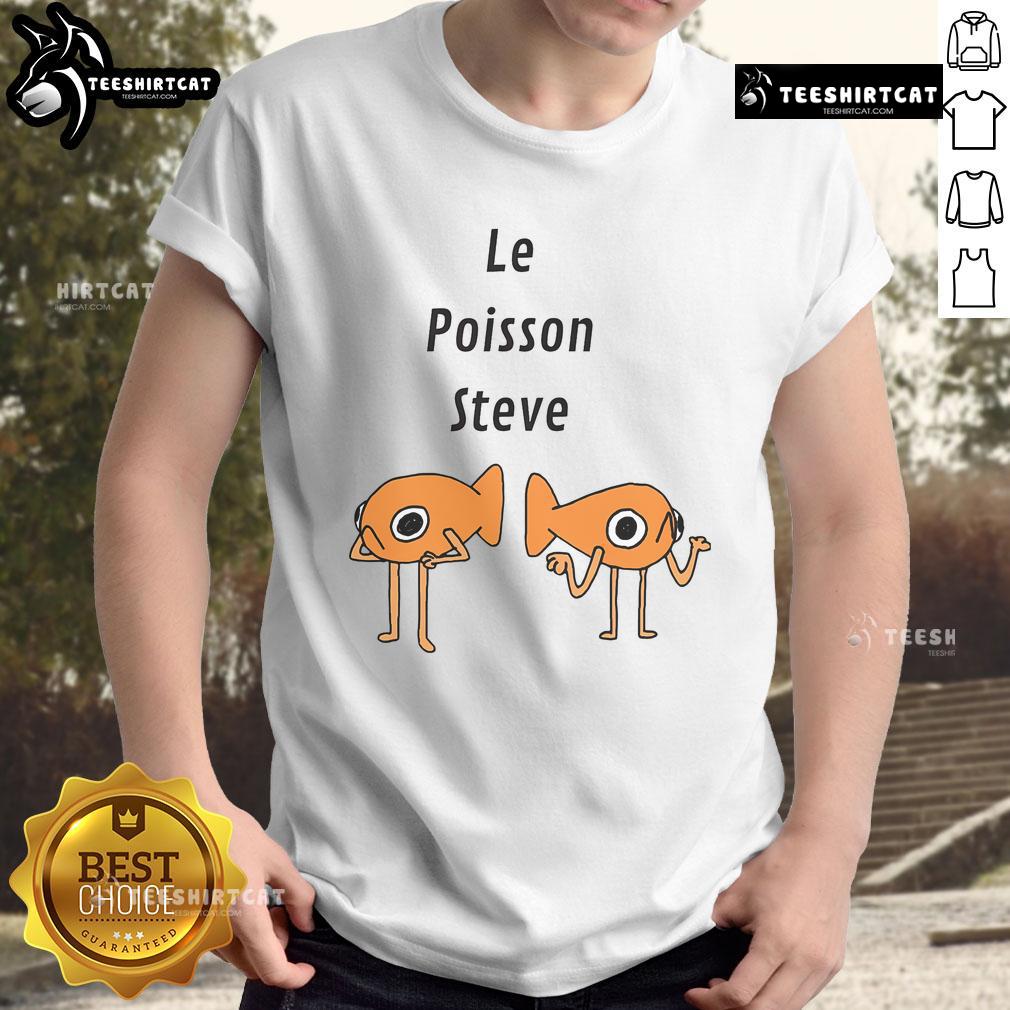 Original Fish Le Poisson Steve T-Shirt featuring a playful cartoon fish design, perfect for seafood lovers and humor enthusiasts.