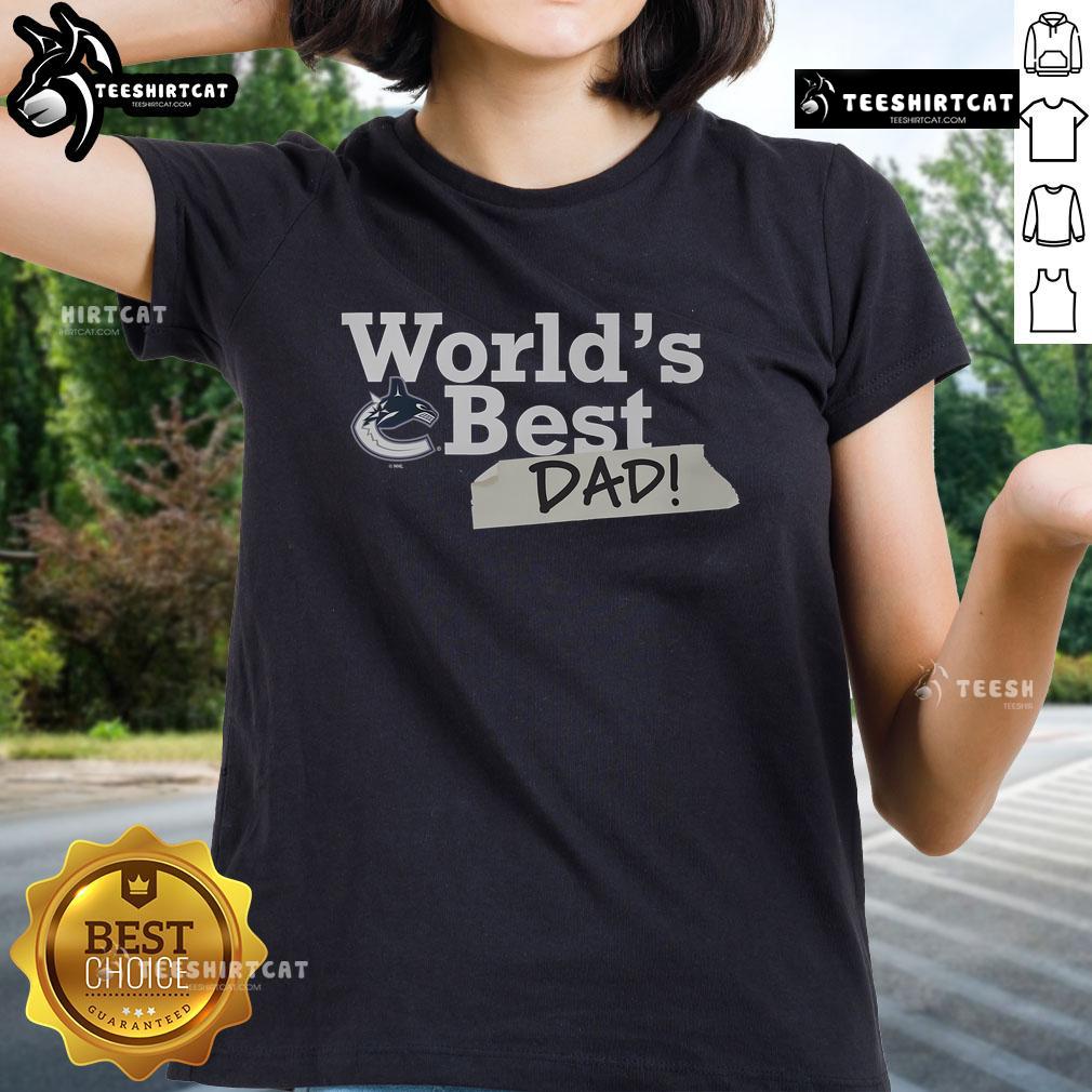 Original Vancouver Canucks World's Best Dad ladies tee featuring a stylish design for proud hockey fans.