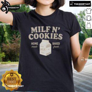 Premium Milf N Cookies Home Made Baked Fresh Ladies Tee featuring a stylish design and vibrant colors for casual wear.