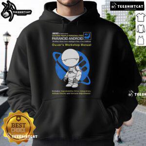 Alt Text: Premium Paranoid Android Owners Workshop Manual Hoodie featuring a stylish design for tech enthusiasts and Android fans.