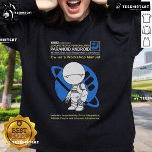 Premium Paranoid Android Owners Workshop Manual Sweatshirt featuring a unique design for tech enthusiasts.