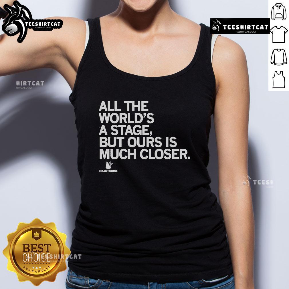 Premium tank top featuring 'All The World's A Stage' design, perfect for theater lovers and casual wear.