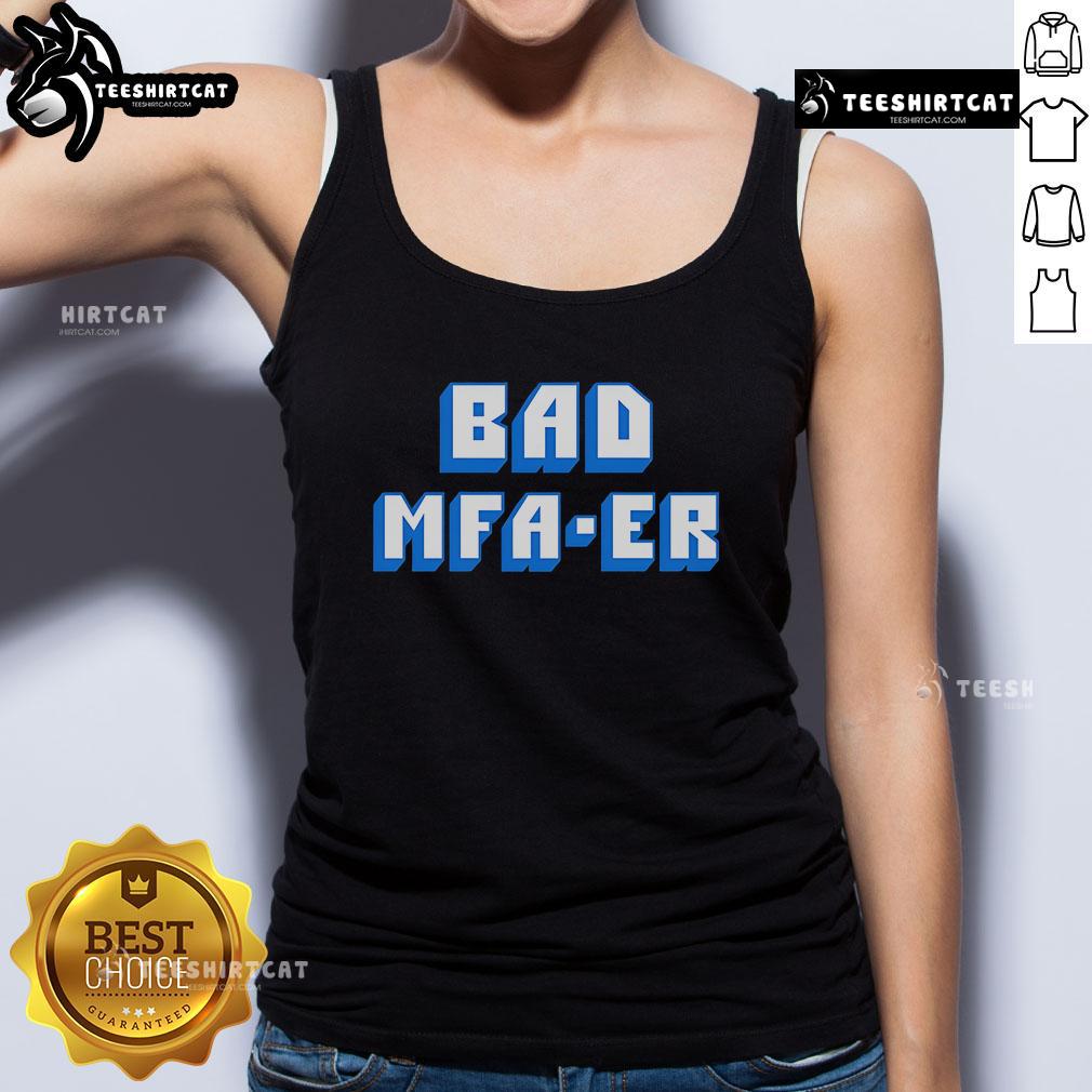 Top Bad MFA ER tank top featuring a stylish design perfect for casual wear and showcasing unique graphic art.