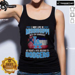 Stylish tank top with 'I May Live in Mississippi But My Heart Belongs to Dodgers' design, perfect for game day attire.