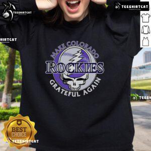 Cozy Top Make Colorado Rockies Grateful Again Sweatshirt in vibrant colors, perfect for fans and chilly days.