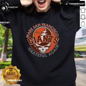 Cozy sweatshirt featuring 'Grateful Again' design for San Francisco Giants fans, perfect for game day and casual wear.