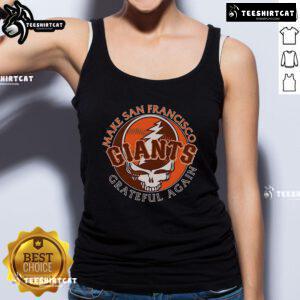 Stylish Top-Make-San-Francisco-Giants-Grateful-Again-Tank-Top featuring vibrant colors and team logo, perfect for fans.