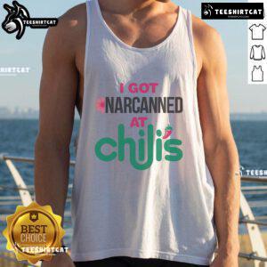 Funny tank top reading 'I Got Narcanned at a Chili's Chain Restaurant' showcases humor and restaurant culture.