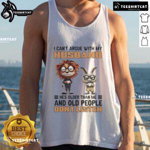 Funny lion and bunny graphic on a tank top with text about not arguing with older husbands, perfect for humor lovers.