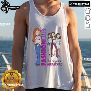 Good Fashion Club The Original Mean Girls tank top featuring iconic quotes and stylish design for fans of the film.