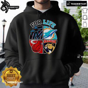 Good Miami Dolphins Marlins Heat and Panthers For Life Hoodie showcasing vibrant team logos and colors for sports fans.