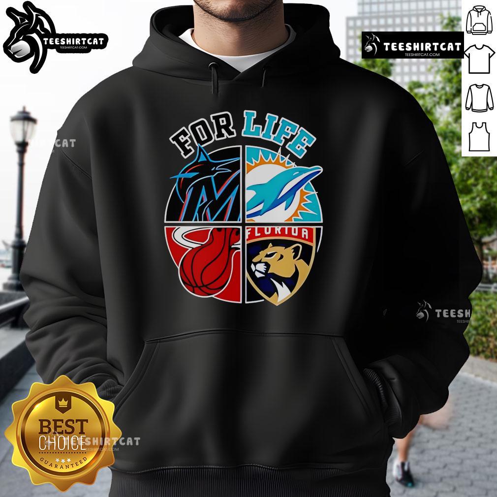 Good Miami Dolphins Marlins Heat and Panthers For Life Hoodie showcasing vibrant team logos and colors for sports fans.