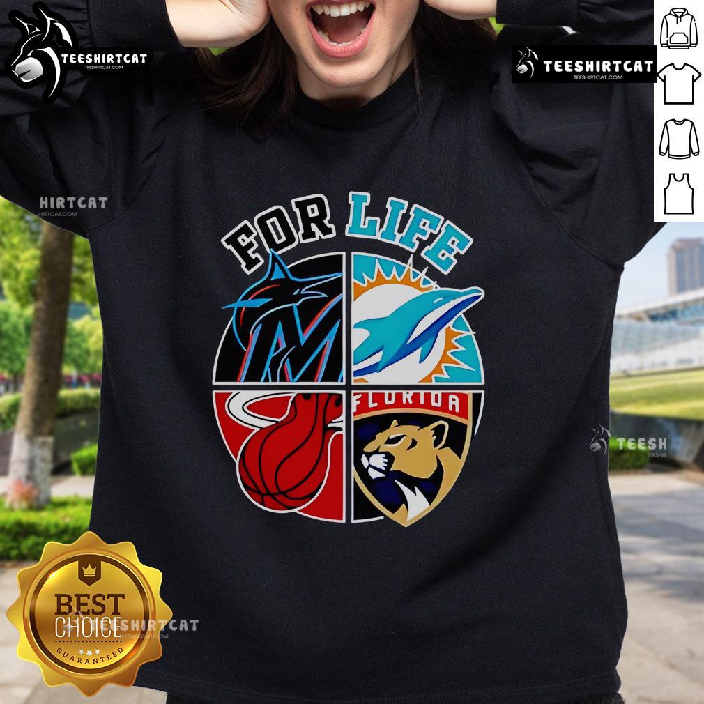 Good Miami Dolphins, Marlins, Heat, and Panthers For Life sweatshirt showcasing team spirit and vibrant colors.