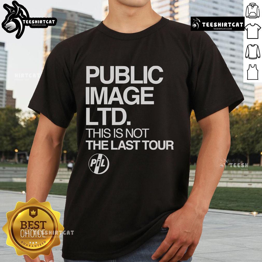 Alt Text: Good Public Image Ltd This Is Not The Last Tour T-Shirt featuring bold graphics and a classic fit for fans.